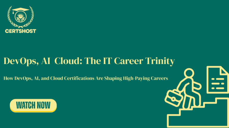 DevOps, AI, and Cloud-Native Certifications: The New Trinity of IT Careers