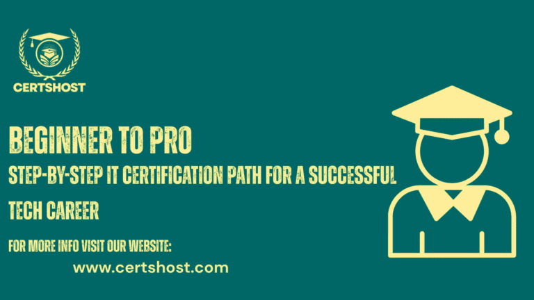 Beginner to Pro: Step-by-Step IT Certification Path for a Successful Tech Career