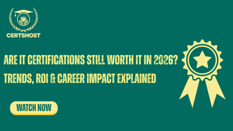 Are IT Certifications Still Worth It in 2026? Trends, ROI & Career Impact Explained